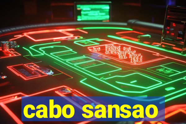 cabo sansao